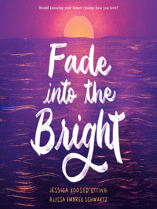 Cover image for Fade into the Bright